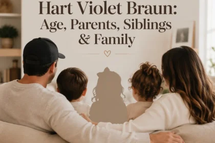 Hart Violet Braun family profile showing her parents, siblings, and background in a clean editorial-style composition